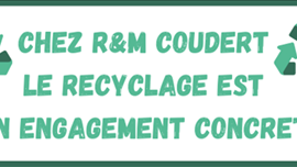 LE RECYCLAGE : UN ENGAGEMENT CONCRET !